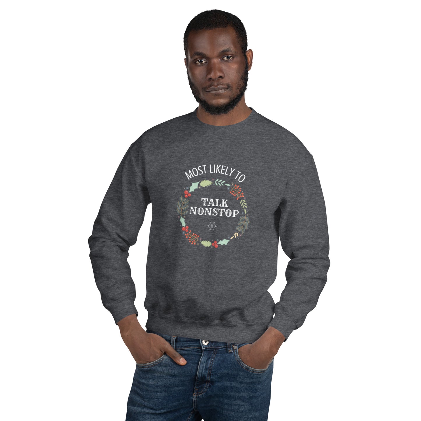 MLT Talk Nonstop | Holiday Sweatshirt